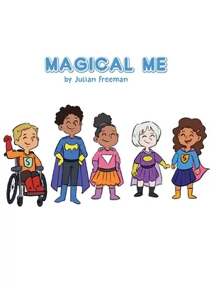 Čarovné ja! - Magical Me!