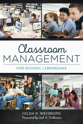 Manažment triedy pre školských knihovníkov - Classroom Management for School Librarians