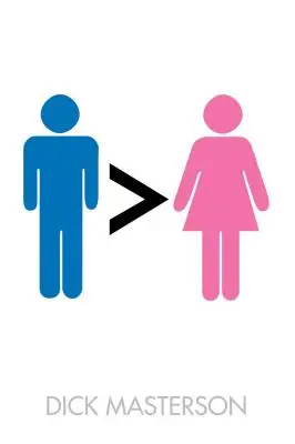 Muži sú lepší ako ženy - Men Are Better Than Women