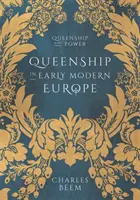 Kráľovná v ranom novoveku v Európe - Queenship in Early Modern Europe
