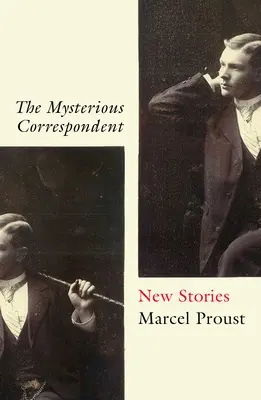 Záhadný korešpondent: Nové príbehy - The Mysterious Correspondent: New Stories