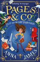 Stránky & Co: Tilly a stratené rozprávky - Pages & Co.: Tilly and the Lost Fairy Tales
