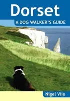 Dorset a sprievodca pre psov - Dorset a Dog Walker's Guide
