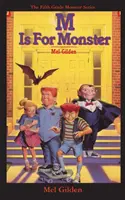 M is for Monster (M ako monštrum) - M Is For Monster
