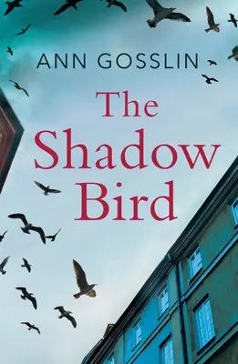 Vták v tieni: Napínavá kniha plná zvratov - The Shadow Bird: A Gripping Book Full of Twists and Turns