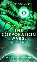 Korporátne vojny: Vznik - Corporation Wars: Emergence