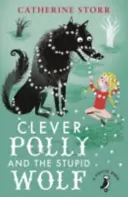 Chytrá Polly a hlúpy vlk - Clever Polly And the Stupid Wolf