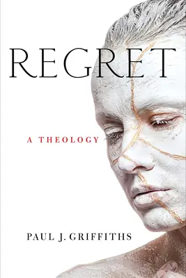 Ľútosť: Teológia - Regret: A Theology