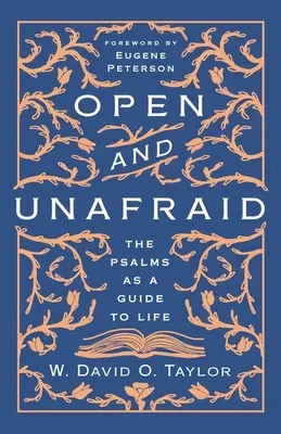 Otvorený a nebojácny: Žalmy ako sprievodca životom - Open and Unafraid: The Psalms as a Guide to Life