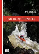 Anglický Whitewater - Britský zväz kanoistiky - English Whitewater - British Canoe Union