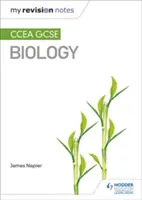 Moje poznámky k opakovaniu: CCEA GCSE Biológia - My Revision Notes: CCEA GCSE Biology