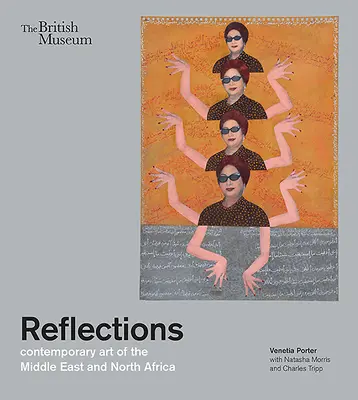 Úvahy: Súčasné umenie Blízkeho východu a severnej Afriky - Reflections: Contemporary Art of the Middle East and North Africa