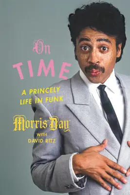 Načas: Kniežací život vo funku - On Time: A Princely Life in Funk