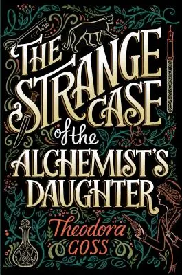 Podivný prípad alchymistovej dcéry, 1 - The Strange Case of the Alchemist's Daughter, 1