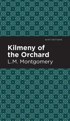 Kilmeny zo sadu - Kilmeny of the Orchard