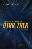 Evanjelium podľa Star Treku: Pôvodná posádka - The Gospel According to Star Trek: The Original Crew
