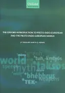 Oxfordský úvod do protoindoeurópštiny a protoindoeurópskeho sveta - The Oxford Introduction to Proto-Indo-European and the Proto-Indo-European World