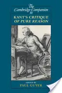 The Cambridge Companion to Kant's Critique of Pure Reason