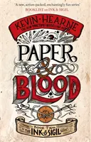 Papier a krv - 2. kniha série Ink & Sigil - Paper & Blood - Book 2 of the Ink & Sigil series
