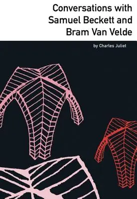 Rozhovory so Samuelom Beckettom a Bramom Van Veldem - Conversations with Samuel Beckett and Bram Van Velde