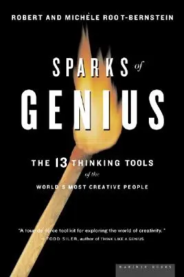 Iskry geniality: Trinásť nástrojov myslenia najkreatívnejších ľudí na svete - Sparks of Genius: The Thirteen Thinking Tools of the World's Most Creative People