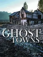 Mestá duchov - Ghost Towns