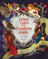 Rozprávky pre nebojácne dievčatá - Fairy Tales for Fearless Girls