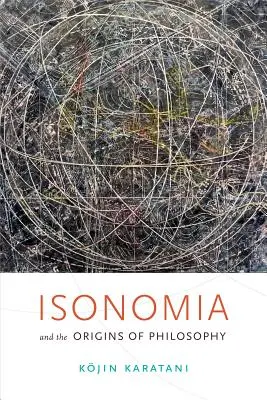 Isonomia a pôvod filozofie - Isonomia and the Origins of Philosophy