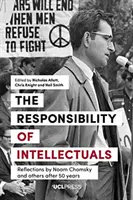 Zodpovednosť intelektuálov: Úvahy Noama Chomského a ďalších po 50 rokoch - Responsibility of Intellectuals: Reflections by Noam Chomsky and Others After 50 Years