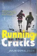 Behanie po trhlinách - Running on the Cracks