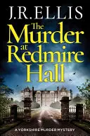Vražda v Redmire Hall - The Murder at Redmire Hall