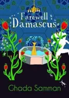 Rozlúčka s Damaskom - Farewell Damascus