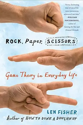 Kameň, papier, nožnice: Teória hier v každodennom živote - Rock, Paper, Scissors: Game Theory in Everyday Life