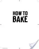 Ako piecť - How to Bake
