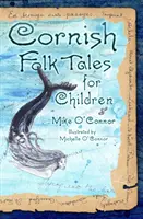 Cornwallské ľudové rozprávky pre deti - Cornish Folk Tales for Children