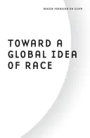Ku globálnej idei rasy - Toward a Global Idea of Race
