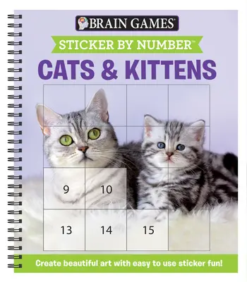 Hry na mozog - Nálepky podľa čísel: Kočky a mačiatka (Jednoduché - štvorcové samolepky): Vytvorte krásne umenie pomocou jednoduchých samolepiek! - Brain Games - Sticker by Number: Cats & Kittens (Easy - Square Stickers): Create Beautiful Art with Easy to Use Sticker Fun!
