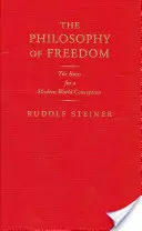 Filozofia slobody: (Cw 4): Základ modernej koncepcie sveta - The Philosophy of Freedom: The Basis for a Modern World Conception (Cw 4)