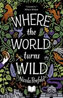 Kde sa svet mení na divoký - Where The World Turns Wild