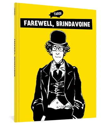 Zbohom, Brindavoine - Farewell, Brindavoine