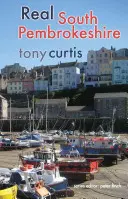 Skutočný južný Pembrokeshire - Real South Pembrokeshire