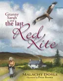 Babička Sarah a posledný červený drak - Granny Sarah and the Last Red Kite
