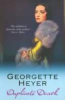 Duplicitná smrť (Heyer Georgette (Autor)) - Duplicate Death (Heyer Georgette (Author))