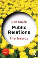 Vzťahy s verejnosťou: Základy - Public Relations: The Basics