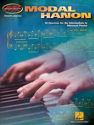 Modálny Hanon: 50 cvičení pre stredne pokročilých až pokročilých klaviristov - Modal Hanon: 50 Exercises for the Intermediate to Advanced Pianist