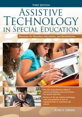Asistenčné technológie v špeciálnom vzdelávaní: Zdroje na podporu gramotnosti, komunikácie a rozdielov v učení - Assistive Technology in Special Education: Resources to Support Literacy, Communication, and Learning Differences