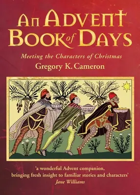 Adventná kniha dní - Stretnutie s postavami Vianoc - Advent Book of Days - Meeting the characters of Christmas