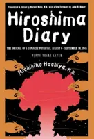 Hirošimský denník: august - 30. september 1945 - Hiroshima Diary: The Journal of a Japanese Physician, August 6-September 30, 1945