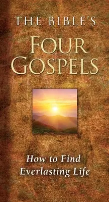 Štyri biblické evanjeliá: Ako nájsť večný život - The Bible's Four Gospels: How to Find Everlasting Life
