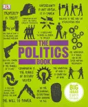 Kniha o politike - Veľké myšlienky jednoducho vysvetlené - Politics Book - Big Ideas Simply Explained